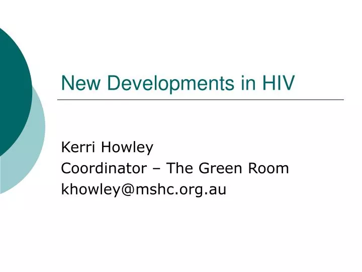 new developments in hiv