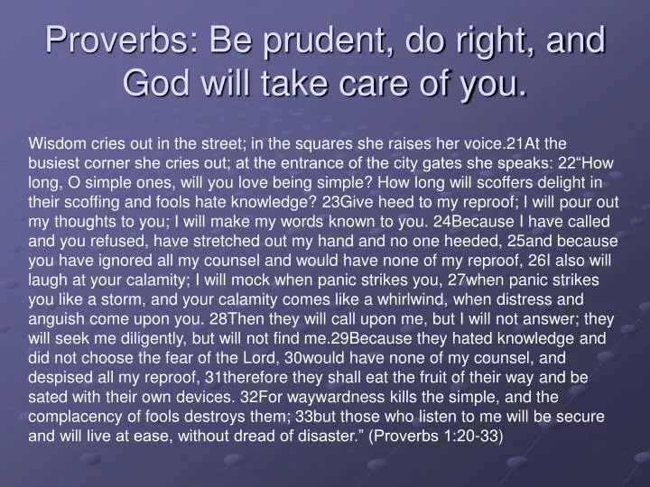 proverbs be prudent do right and god will take care of you