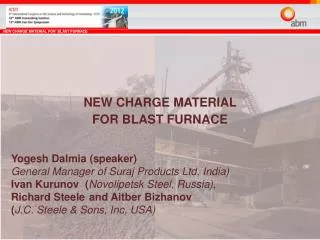 NEW CHARGE MATERIAL FOR BLAST FURNACE