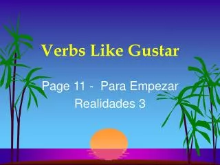 Verbs Like Gustar