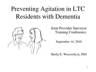Preventing Agitation in LTC Residents with Dementia