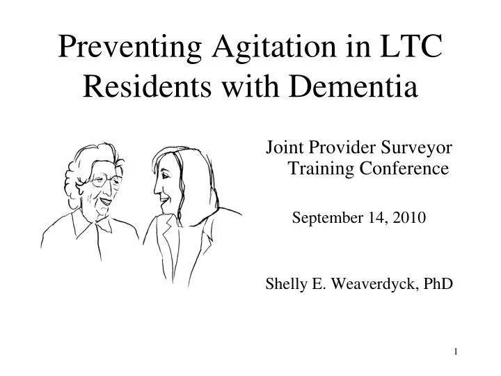 preventing agitation in ltc residents with dementia