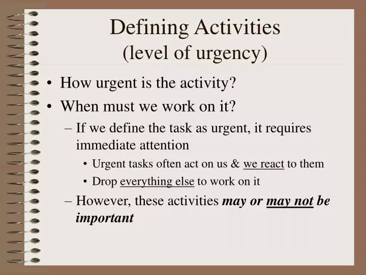 defining activities level of urgency