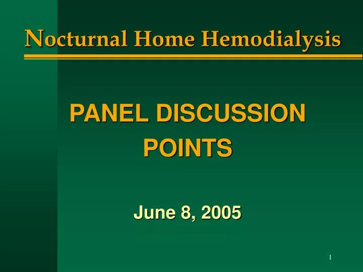 n octurnal home hemodialysis