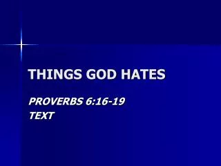 THINGS GOD HATES