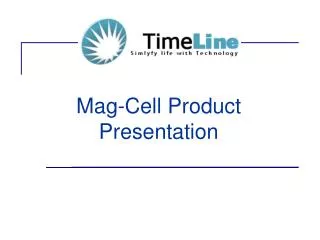 Mag-Cell Product Presentation