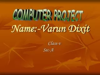 Name:-Varun Dixit