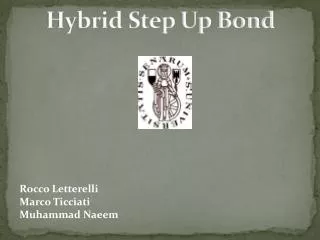 Hybrid Step Up Bond