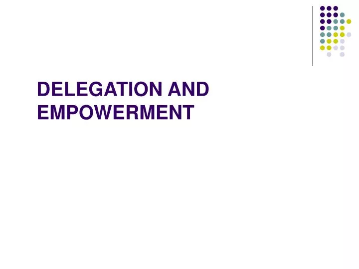delegation and empowerment