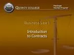 Business Law I Introduction to Contracts