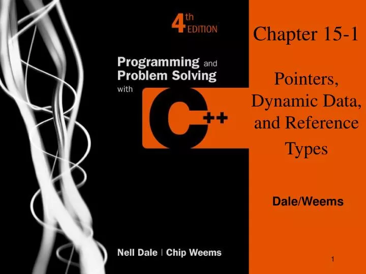 chapter 15 1 pointers dynamic data and reference types