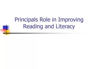 Principals Role in Improving Reading and Literacy