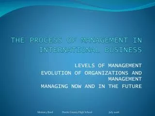 THE PROCESS OF MANAGEMENT IN INTERNATIONAL BUSINESS
