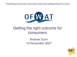 Getting the right outcome for consumers