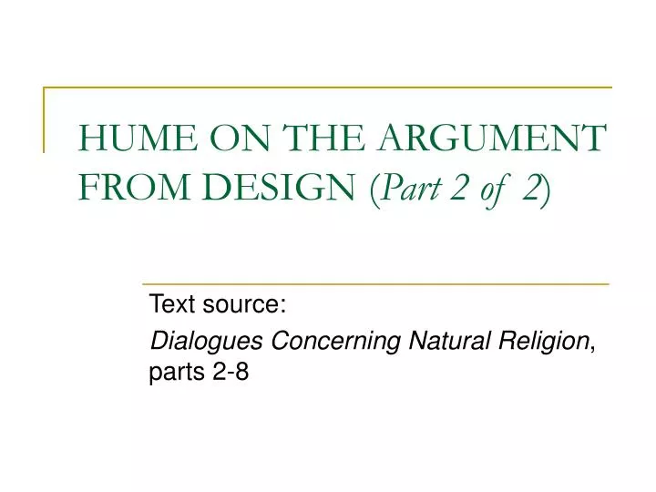 hume on the argument from design part 2 of 2