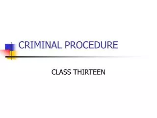 CRIMINAL PROCEDURE