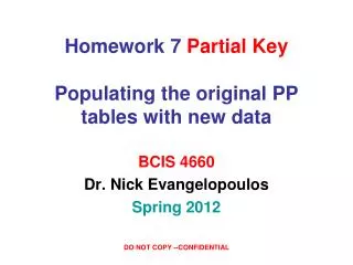 Homework 7 Partial Key Populating the original PP tables with new data