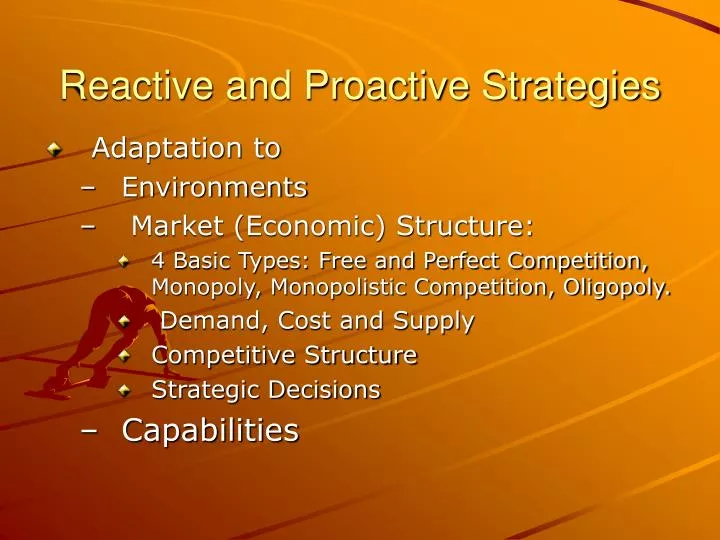 reactive and proactive strategies