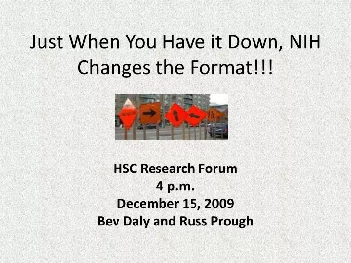 just when you have it down nih changes the format