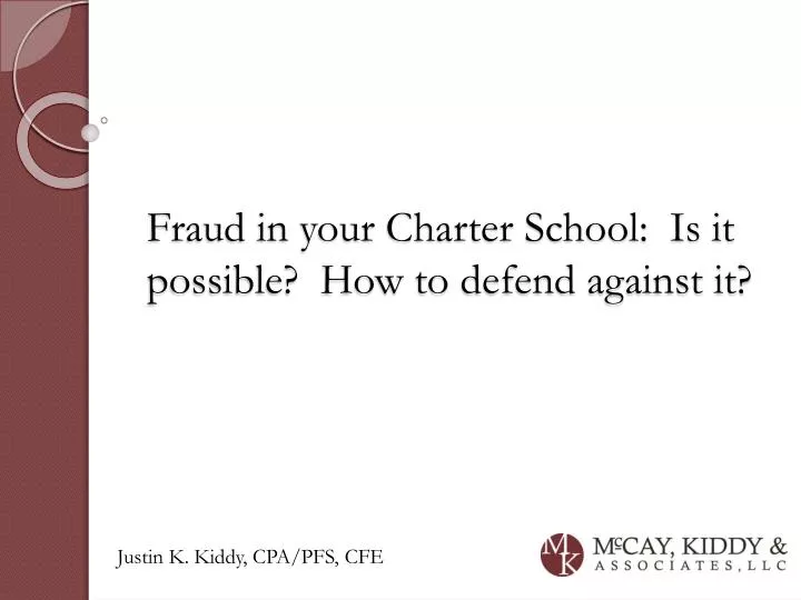 fraud in your charter school is it possible how to defend against it