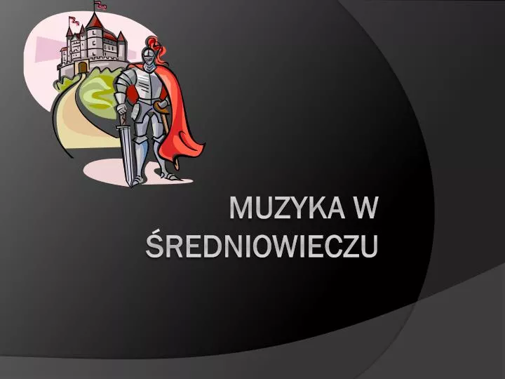 muzyka w redniowieczu