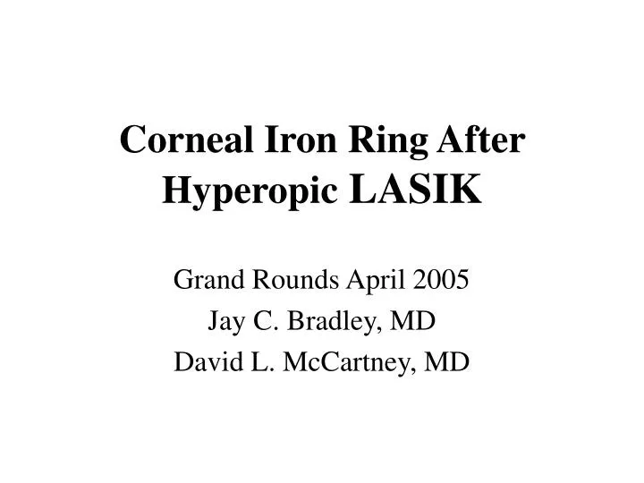 corneal iron ring after hyperopic lasik
