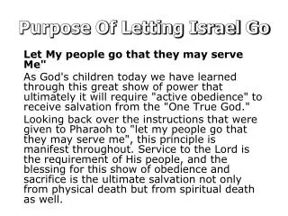 Purpose Of Letting Israel Go