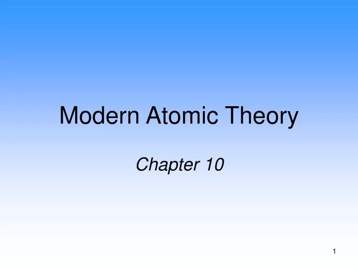 modern atomic theory chapter 10