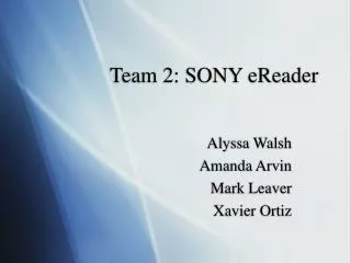 Team 2: SONY eReader