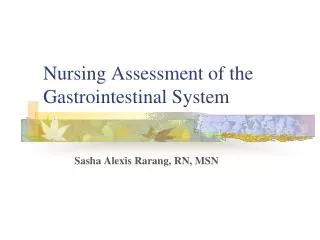 Nursing Assessment of the Gastrointestinal System