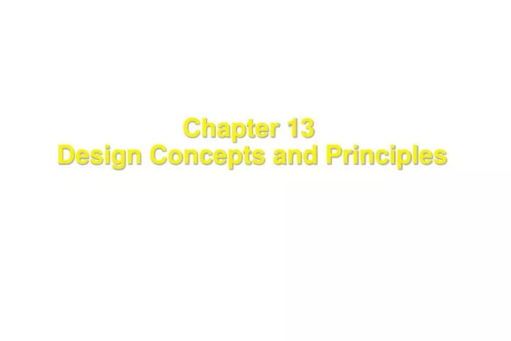 chapter 13 design concepts and principles