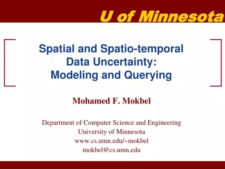spatial and spatio temporal data uncertainty modeling and querying