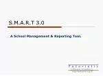 S.M.A.R.T. 3.0: School Management & Reporting Tool - slide 1
