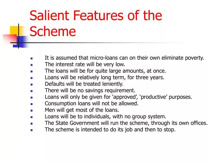 salient features of the scheme