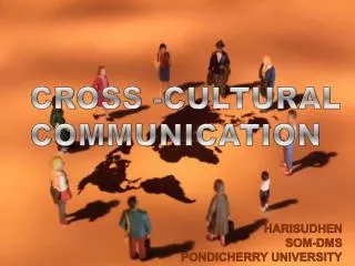 CROSS CULTURAL COMMUNICATION