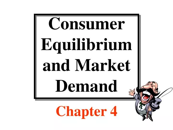 consumer equilibrium and market demand