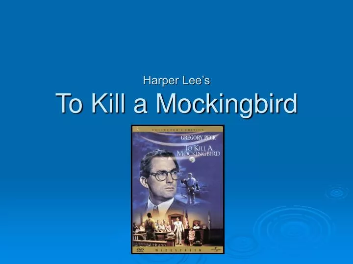 harper lee s to kill a mockingbird