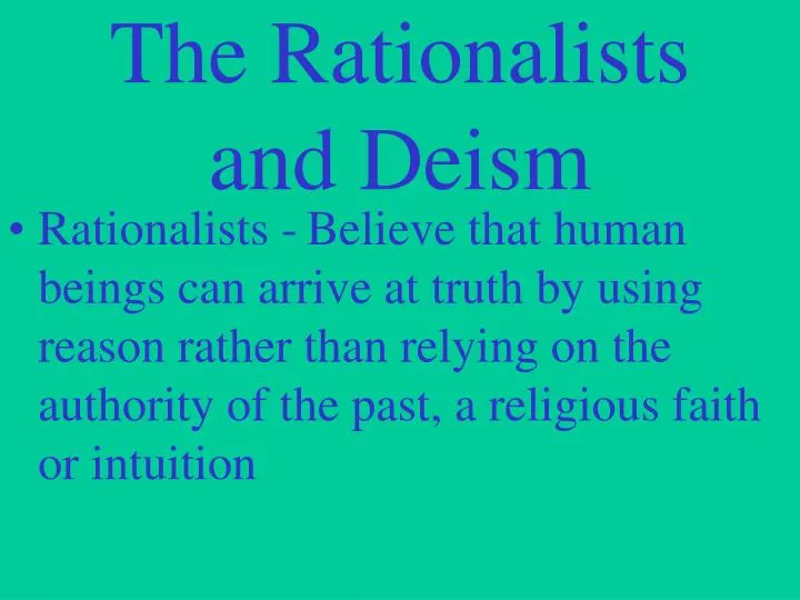 the rationalists and deism