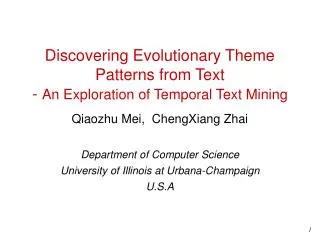 Discovering Evolutionary Theme Patterns from Text - An Exploration of Temporal Text Mining