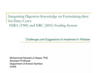 Integrating Digestion Knowledge on Formulating diets for Dairy Cows: INRA (1989) and NRC (2001) Feeding System
