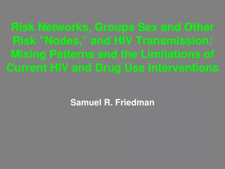 samuel r friedman