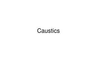 Caustics
