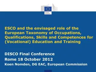 ESCO and the envisaged role of the European Taxonomy of Occupations, Qualifications, Skills and Competences for (Vocatio