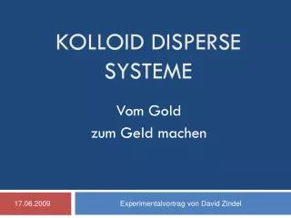 kolloid disperse systeme