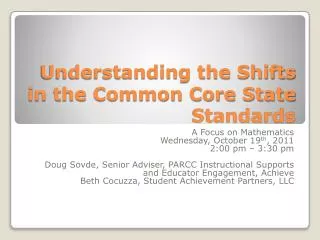 Understanding the Shifts in the Common Core State Standards