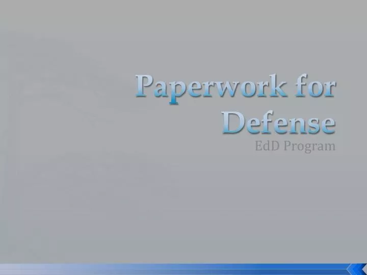 paperwork for defense