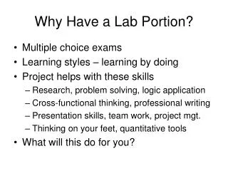 Why Have a Lab Portion?
