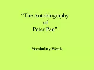 the autobiography of peter pan