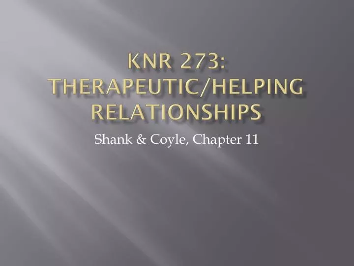 knr 273 therapeutic helping relationships