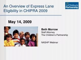 An Overview of Express Lane Eligibility in CHIPRA 2009